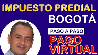 🚨 COMO PAGAR virtualmente PREDIAL Bogotá 👉PASO A PASO 2024 [upl. by Nomzzaj575]