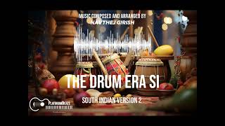 The Drum Era PART South Indian PlatinumBeats Navtech Productions FL Studio 21 NavthejG V2 [upl. by Ahsirat]