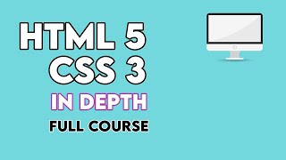 HTML5 And CSS3 in Depth Full Course [upl. by Mireielle]