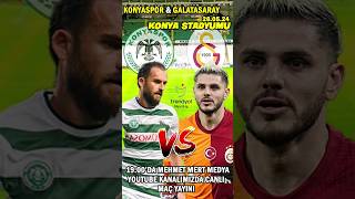 GALATASARAY KONYASPOR MAÇI CANLI İZLE galatasaray konyaspor süperlig [upl. by Nywloc401]