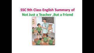 9th Class English Lesson Summary unit 3  Not Just a Teacher But a Friend [upl. by Amilah]