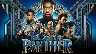 Black Panther Full Movie 2018  Chadwick Boseman Letitia Wright Michael B Jordan  Facts amp Review [upl. by Anahahs45]