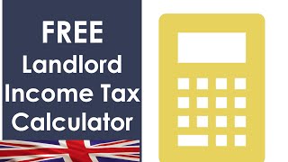 The Landlord Income Tax Calculator [upl. by Fronnia]