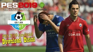 PES 2019 Android Liga 1 Indonesia  Download Disini [upl. by Norma]