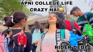 RIDER DEDI   APNI COLLEGE LIFE BHI CRAZY HAI  ARTI CHAUDHARY [upl. by Nilac726]