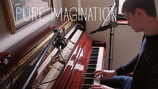 Pure Imagination cover by Jamie Walker [upl. by Nnad]