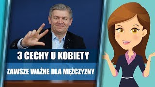 3 cechy u kobiety które są zawsze ważne dla mężczyzny  Krzysztof Sarnecki [upl. by Levin]