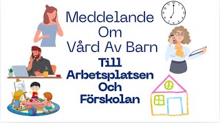 Meddelande Vård Av Barn Till Arbetsplatsen Och Förskolan Läs Och Hörförståelse [upl. by Chilcote]