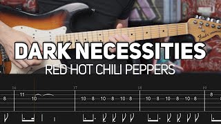 Red Hot Chili Peppers  Dark Necessities Guitar lesson with TAB [upl. by Baskett]