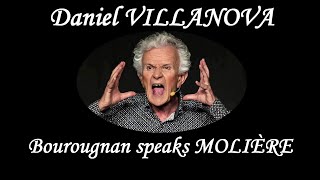 Daniel VILLANOVA Bourougnan speaks MOLIÈRE [upl. by Hadias218]