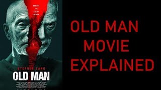 Old Man Movie Explained [upl. by Rondi361]