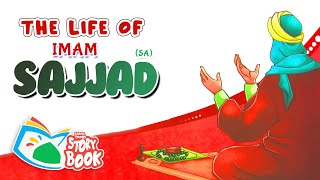 The Life Of Imam Sajjad as  Imam e Zainul abideen as  Sabeel Toons  Story Book [upl. by Jase]