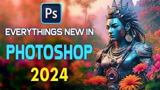 Explaining Adobe Photoshop 2024 Top New Features and Updates [upl. by Aicil]