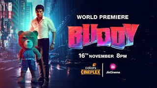 Buddy  Trailer  World Premiere  16 November  8PM  Hindi Dubbed  Colors Cineplex  Jio Cinema [upl. by Eladal]