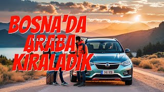 Bosna Hersekde Araç Kiraladık balkanturu saraybosna travel araçkiralama rentacar [upl. by Kerge]