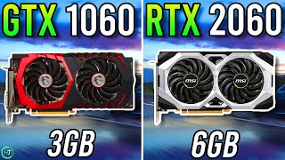 GTX 1060 3GB vs RTX 2060 6GB  Big Upgrade [upl. by Igenia]