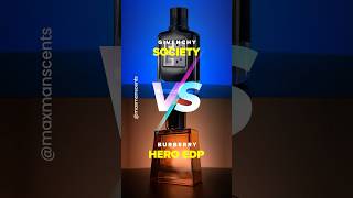 Givenchy Society and Burberry Hero EDP Fragrances Lets compare them ❤ Like and Follow [upl. by Muryh]