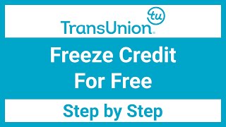 How to Freeze Credit with TransUnion  Step by Step [upl. by Llennor898]