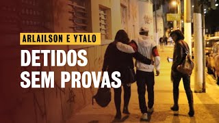 Presos sem provas a liberdade dos dois jovens da São Remo [upl. by Paddie]