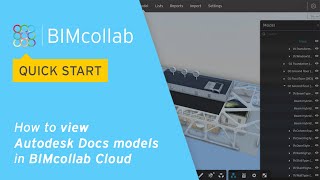 BIMcollab Quick Start How to view Autodesk Docs models in BIMcollab [upl. by Eirffej]