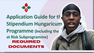 THE STIPENDIUM HUNGARICUM SCHOLARSHIP  DOCUMENTS REQUIRED 2025 For BScMsc amp Phd [upl. by Otilrac212]