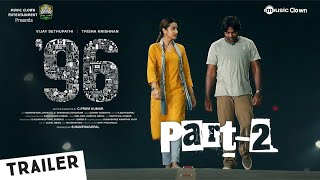 96 Movie Part 2 Trailer  Trailer 2  Music clown [upl. by Cohe]