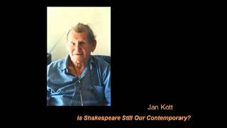 Jan Kott  Is Shakespeare Still Our Contemporary [upl. by Weitman546]