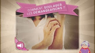 Comment soulager les démangeaisons [upl. by Enelrahc41]