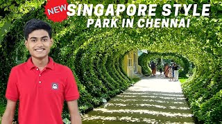 I Went to Chennai’s New SingaporeStyle Park  Kalaignar Centenary Park Opp to Semmozhi Poonga [upl. by Panchito]