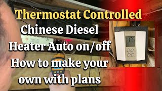 Thermostat controlled  Auto onoff Chinese Diesel Heater [upl. by Aylward]