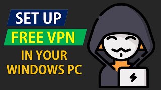 How to Set up VPN in your Windows PC [upl. by Ardnayek255]