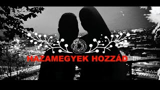 Terra Nullius  Hazamegyek Hozzád [upl. by Margaretha120]