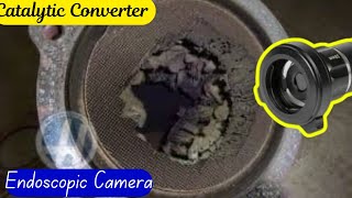 Catalytic Converter Chek With Andoscopic Camera amp wash Full Detail catalyticconverter mzalsharif [upl. by Catherina]