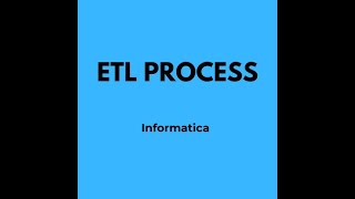 ETL ProcessETLDatawarehousingInformatica [upl. by Acsisnarf]