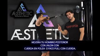 MEJORA TUS HOMBRO POSTERIOR CON JALON CON CUERDA EN POLEA O FACE PULL CON CUERDA [upl. by Danete73]