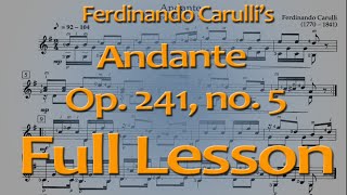 Carulli Andante op 241 no 5 Full Lesson classical guitar [upl. by Belayneh643]