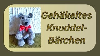 Häkeln  Amigurumi  Bär  Entstehung in Bildern  Julebuergerfee [upl. by Akerdal646]