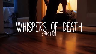 Whispers Of Death  Horror Shortfilm [upl. by Florida]