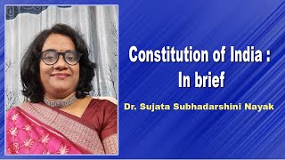 Constitution of India In brief [upl. by Yrevi]