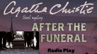 After The Funeral🎧 Agatha Christie🎧Poirot mystery Radio Play audio story For relax And success [upl. by Aiceila792]