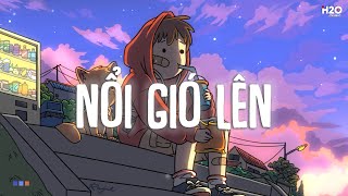 Nổi Gió Lên Mặc kệ Thôi Mình Yêu Một Ai Là Mong Gần Bên Lofi  Nhạc Lofi Chill Nhẹ Nhàng 2024 [upl. by Aneba512]