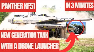 Panther KF51 New Generation Tank With A Drone Launcher [upl. by Ressay]