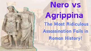 Nero vs Mum The Most Ridiculous Assassination Fails in Roman History [upl. by Notyal]