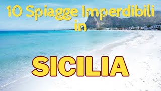 Le 10 Spiagge Più Belle della Sicilia [upl. by Mcneely]