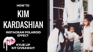 HOW TO Kim Kardashians 90s vibe Instagram filter Polaroid effect  Kylie lipkit giveaway [upl. by Legir]