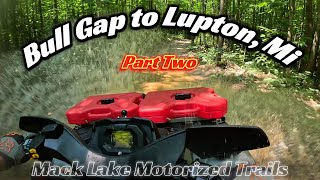 Riding From Bull Gap ORV Hill Climb to Lupton Mi Part 2 7112024 [upl. by Nnylcaj36]