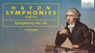 Haydn Symphony No60 in C Major quotIl Distrattoquot [upl. by Farika440]