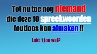 Spreekwoorden quiz 2018 [upl. by Esme873]