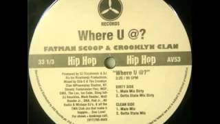 Fatman Scoop amp Crooklyn Clan Where U [upl. by Eb]