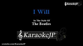 I Will Karaoke  Beatles [upl. by Anneh]